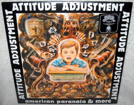 ATTITUDE ADJUSTMENT "American Paranoia & More" LP (Taang!)